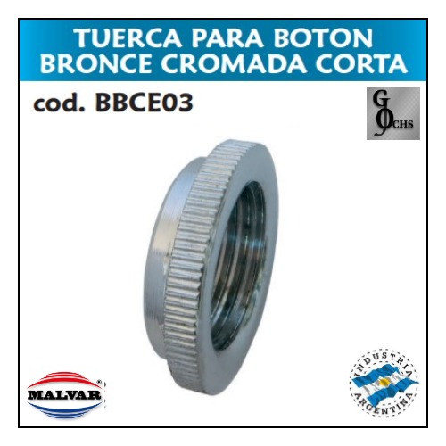 (BBCE03) TUERCA P/BOTON BCE. CROMADA CORTA - SANITARIOS - TUERCA P/BOTON BCE