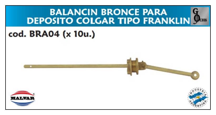 (BRA04) BALANCIN BRONCE PARA DEPOSITO COLGAR TIPO FRANKLIN - SANITARIOS - ARTICULOS DE BRONCE