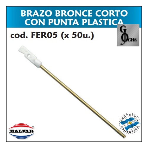 (FER05) BRAZO BRONCE CORTO CON PUNTA PLASTICA - SANITARIOS - BRAZO DE BRONCE